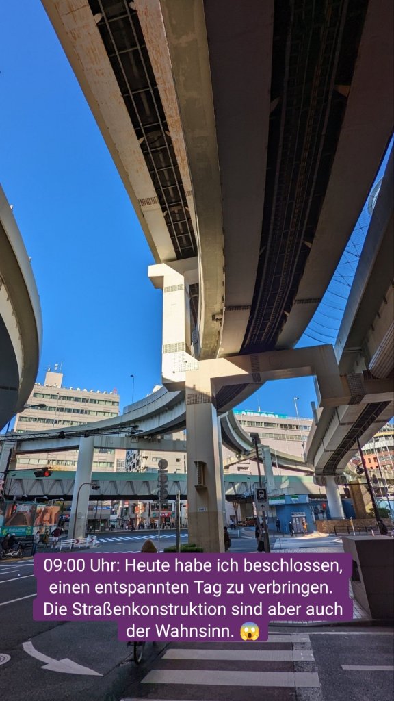 09:00 Uhr: Heute habe ich beschlossen, einen entspannten Tag zu verbringen. 
Die Straßenkonstruktion sind aber auch der Wahnsinn. 😱
